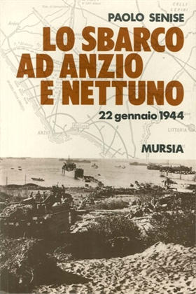 9788842527930-Lo sbarco ad Anzio e Nettuno. 22 Gennaio 1944.